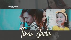 TIMI JADA Lyrics in English - Adrian Pradhan feat. Malvika Subba and Shailyn Shrestha