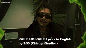 KAILE HO KAILE Lyrics in English - 555, Chirag Khadka, Minusdbstu, Nikesh Shrestha, 555 Lyrics, 555 New Songs, Rap Music, COSMIC SOUL, COSMIC SOUL Album 555