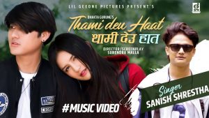 THAMIDEU HAAT Lyrics in English - Sanish Shrestha - Geeone Gurung - Malika Mahat - ANXMUS Music - GeetKoLyrics - Dhurba KC - LIL GEEONE PICTURES - New Songs - Nepali Music - Surendra Malla Thakuri - GKL