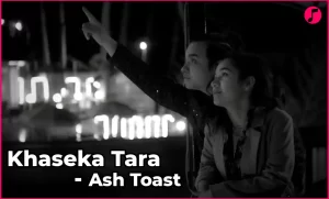 KHASEKA TARA Lyrics in English - Ash Toast - खसेका तारा - मल्टी - Shulaksha Pandey - Rajesh Nepali - Thajville - Manish Katwal - GeetKoLyrics - New Nepali Song - Latest - Multi - Niyon Creations - GKL - Ashutosh Pandey