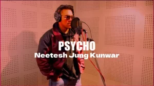 PSYCHO Lyrics in English - Neetesh Jung Kunwar - NJK - NJK Vibe - New Song - Nepali Songs - GeetKoLyrics - Mr.Brownie - Lyrics - Latest song - Fresh Release - नितेश जंग कुँवर