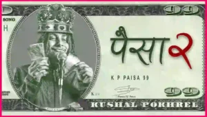PAISA 2.0 Lyrics in English - Kushal Pokhrel - Ninety Nine - पैसा - grumpypokhrel - Churchil Bhusal - K pass - Beats By Churchil - New Nepali Songs - Official Song - NepHop - Rap - Rapper - Comedian - Latest - Suspense Studio