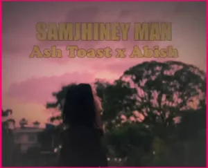 SAMJHINEY MAN Lyrics in English - Ash Toast - सम्झिने मन - मल्टी - Multi - New Nepali Songs Lyrics - ashtoast228 - Ashutosh Pandey - Abish Man Shakya - Omniphonics Studio - Sujil Karmacharya - Dion Dizzbeats Sclarr