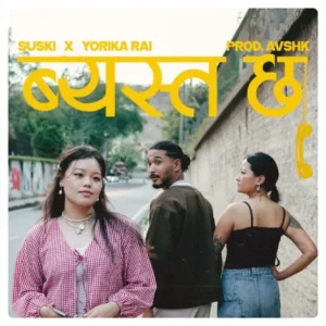 BYASTHA CHHA Lyrics in English - SUSKI x Yorika Rai - ब्यस्त छ - Suskihanna Gurung - AVSHK - Sandesh Rai Koirala - Yalamber Limbu - Numa Limbu - Hitesh Bir Singh Dangol - GeetKoLyrics - Nepali Songs - Rap - HipHop - NepHo